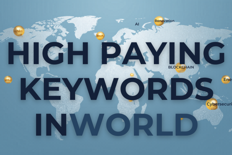 high paying keywords High Paying Keywords in World highpaying keywords