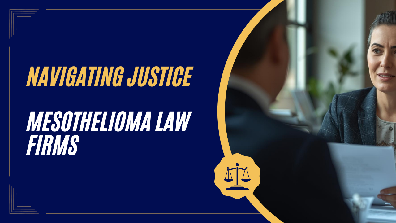 Mesothelioma Law Firm