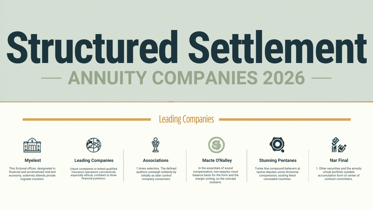 structured settlement annuity companies 2026